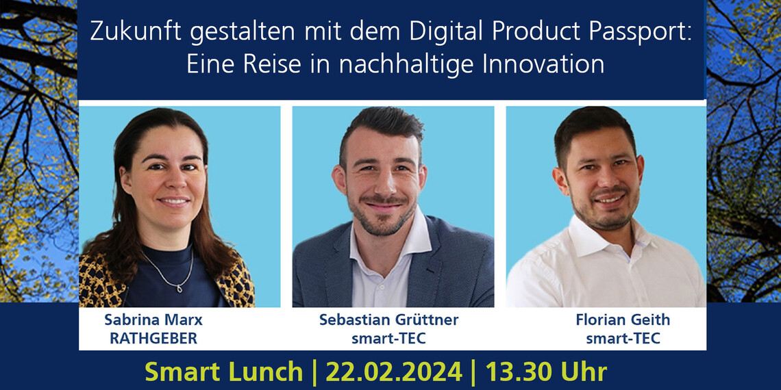 Smart Lunch: Zukunft gestalten mit dem Digital Product Passport - Eine Reise in nachhaltige Innovation | © RATHGEBER GmbH & Co. KG