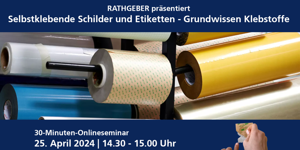 Onlinesemnar Selbstklebende Schilder und Etiketten - Grundwissen Klebstoffe | © RATHGEBER GmbH & Co. KG