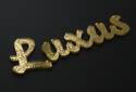 Letratec - Schriftzug Luxus  in gold mit scharfen Kanten  | © RATHGEBER GmbH & Co. KG